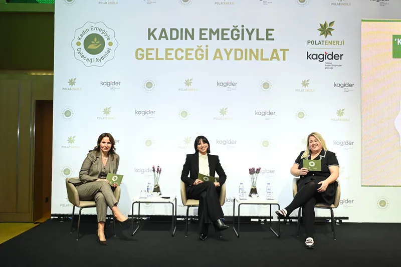Polat Enerji ve KAGİDER'den "Kadın Emeğiyle Geleceği Aydınlat" projesi